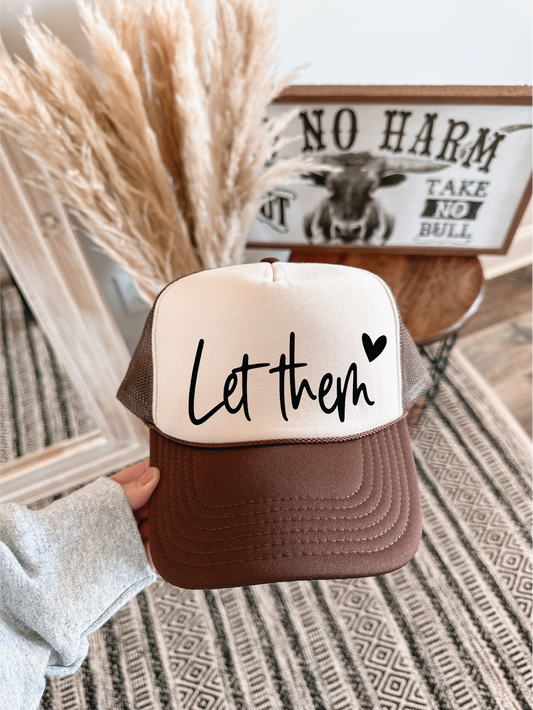 "Let Them" Trucker Hat